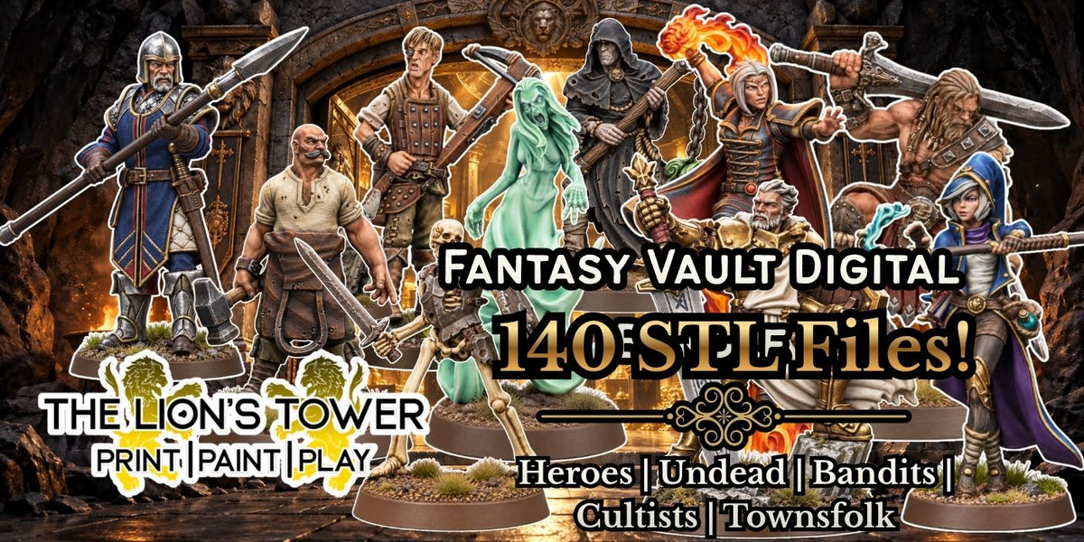 Promotional graphic for a digital file pack titled 'Fantasy Vault Digital 140 STL Files!' showing multiple fantasy tabletop miniature characters in front of a dark stone archway. Text includes 'The Lion's Tower Print Paint Play' and categories 'Heroes | Undead | Bandits | Cultists | Townsfolk'.